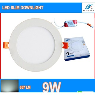 หลอดส่องสว่าง BF โคมไฟดาวน์ไลท์ โคมฝังฝ้า โคมเพดาน ดาวน์ไลท์ สลิม แบบฝัง กลม LED Downlight Slim 9W