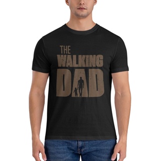 เสื้อยืดผ้าฝ้าย พิมพ์ลาย The Walking Dad แฟชั่นสไตล์วินเทจ