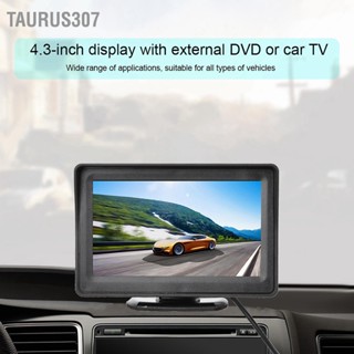 Taurus307 4.3 "สี LCD Car Display มุมมองด้านหลังจอภาพภายนอกสำหรับกล้องสำรองข้อมูลรถยนต์