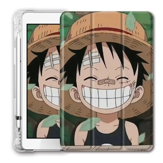 One Piece Luffy เคส ใช้สำหรับ ไอแพด mini4/5/6 air1/2/3/4/5 เคสไอแพด gen5/6/7/8/9 gen10 case iPad pro11 2022 เคสหลังใส