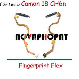 สายเคเบิลอ่อน ปุ่มโฮมเซนเซอร์สแกนลายนิ้วมือ สําหรับ Tecno Camon 18 CH6 CH6n 18P P CH7 CH7n 18 Premier CH9 CH9n