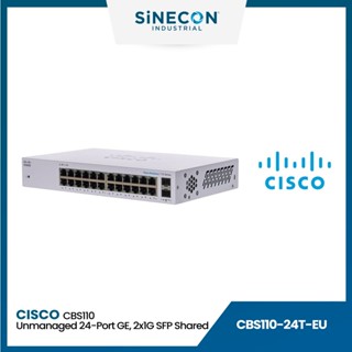 CISCO SWITCH สวิตซ์ CBS110 Unmanaged 24-port GE, 2x1G SFP Shared (CBS110-24T-EU)