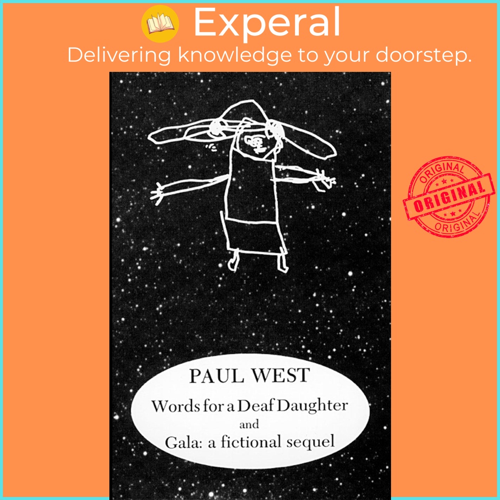 คําสําหรับลูกสาวคนหูหนวกและกาล่า: A Fictional Sequel by Paul West (ฉบับสหรัฐอเมริกาปกอ่อน)