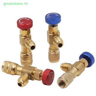 Greatshore อะแดปเตอร์วาล์วนิรภัย R410A R22 1/4 นิ้ว ปลอดภัย สําหรับเครื่องปรับอากาศ