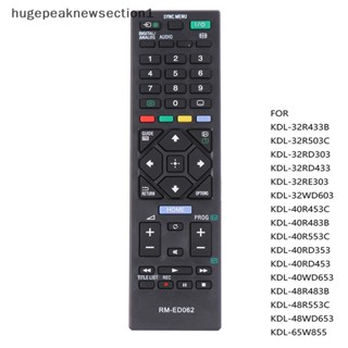 Hugepeaknewsection1 รีโมตคอนโทรล สําหรับ Sony LCD TV KDL-32R433B KDL-32R503C KDL-32RD303 KDL-32RD433 KDL-32RE303 KDL-32WD603 RM-ED062