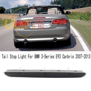 ไฟเบรกท้าย LED สําหรับ BMW 3-Series E93 Carbrio 2007-2013 63257162309