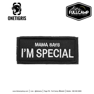 มีด Onetigris MaMa Says Im Special Morale Patch อาร์มติดชุด อาร์มติดเครื่องแบบ อาร์มตีนตุ๊กแก