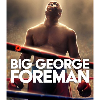 Blu-ray Big George Foreman (2023) (เสียง Eng | ซับ Eng/ไทย/French) Blu-ray