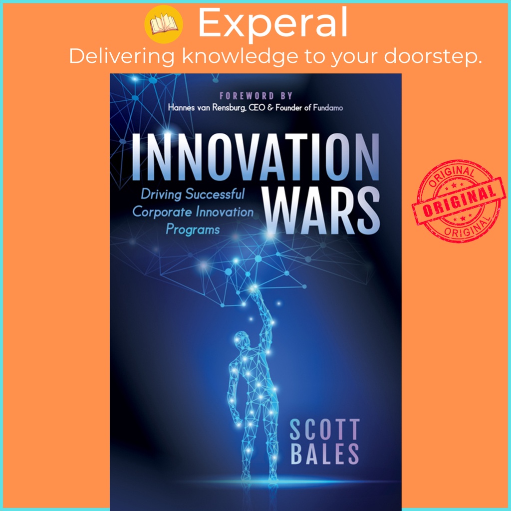 Innovation Wars - Driving Application Corporative Innovation Programs โดย Scott Bales (ฉบับสหรัฐอเมร