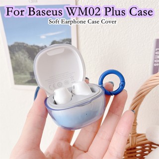 【จัดส่งรวดเร็ว】เคสหูฟัง แบบนิ่ม ไล่โทนสี สําหรับ Baseus WM02 Plus WM02 Plus