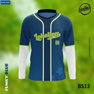 【พร้อมส่ง】LOKALTEEZ Bs13 เบสบอล รุ่นญี่ปุ่น FUNKY BLUE 180GSM JERSEY BOLA