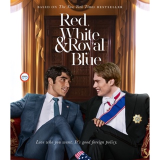 ใหม่! บลูเรย์หนัง Red White &amp; Royal Blue (2023) เรด ไวท์ &amp; รอยัล บลู รักของผมกับเจ้าชาย (เสียง Eng /ไทย | ซับ Eng/ไทย) B