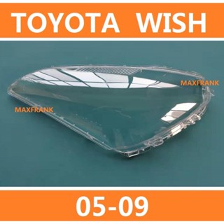 ฝาครอบไฟหน้า สําหรับ TOYOTA WISH (05 06 07 08 09) TOYOTA WISH  HEADLAMP COVER  HEADLIGHT COVER LENS