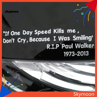 Skym* สติกเกอร์สะท้อนแสง ลาย If One Day Speed Kills Me มีกาวในตัว สําหรับตกแต่งรถยนต์