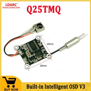 Ldarc Q25TMQ VTX 5.8GHZ 25mW 32CH OSD V3 รองรับพารามิเตอร์จูนเวลา และเบตาฟไลท์ สําหรับโดรนบังคับ