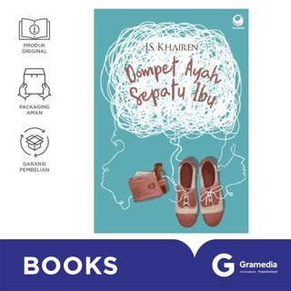 Novel Dompet Ayah Sepatu Ibu (J.S. Khairen)