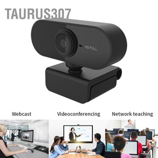 Taurus307 กล้องคอมพิวเตอร์ 1080P พร้อมไมโครโฟนเดสก์ท็อป USB เว็บแคมไดรฟ์ฟรีสำหรับการโทรวิดีโอ