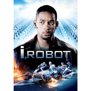 I, Robot ไอ, โรบอท พิฆาตแผนจักรกลเขมือบโลก (2004) DVD หนัง มาสเตอร์ พากย์ไทย