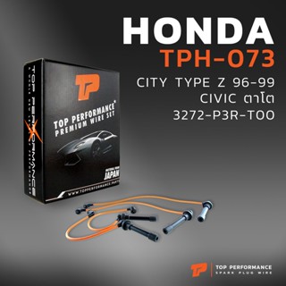 TOP สายหัวเทียน HONDA CITY TYPE Z 96-99 / CIVIC ตาโต / 32722-P3R-T00 - TPH-073 -  JAPAN - ฮอนด้า ซีวิค ซิตี้