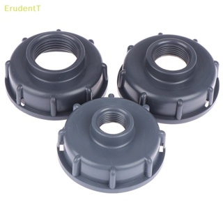 [ErudentT] อะแดปเตอร์เชื่อมต่อ IBC fitgs S60X6 Coarse Threaded Cap to 1/2 นิ้ว 3/4 นิ้ว 1 นิ้ว [ใหม่]