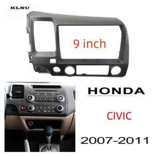 Klnu player fascia 2din ชุดเมาท์แผงวิทยุสเตอริโอ 9 นิ้ว อุปกรณ์เสริม สําหรับ HONDA CIVIC FD 2007-2011