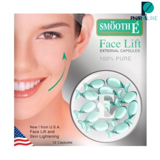 SMOOTH E FACE LIFT EXTERNEL CAPSULES 12 S - สมูทอี แคปซูล บรรจุ 12 แคปซูล  [PLine]