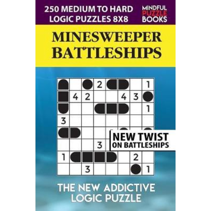 Minesweeper Battleships : 250 Medium to Hard Logic Puzzle 8x8 โดย Mindful Puzzle Book (ปกอ่อน)
