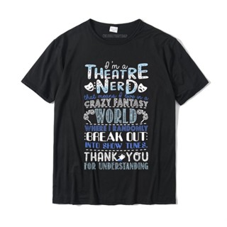 เสื้อยืดท็อป ขนาดใหญ่ พิมพ์ลาย Theatre Nerd Funny Theatre Rife สําหรับผู้ชาย
