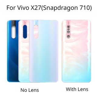 ใหม่ ฝาครอบแบตเตอรี่ด้านหลัง พร้อมเลนส์กล้อง สําหรับ Vivo X27 V1829T V1829A V1838A