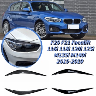 อุปกรณ์เสริมคิ้วไฟหน้ารถยนต์ สําหรับ BMW 1 Series F20 F21 Facelift 116i 118i 120i 125i M135i M140i 2015-2019