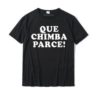 【เสื้อยืดใหม่】เดรสคอกลมแขนสั้นพิมพ์ลายQue Chimba Parce Colombia เสื้อยืดลําลอง ผ้าฝ้าย 100% แขนสั้น คอกลม ทรงหลวม ลาย Co