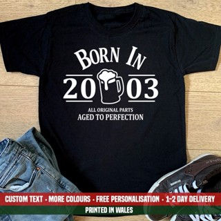 เสื้อยืดคอกลม เสื้อยืดผ้าฝ้าย เสื้อไม่ต้องรีด tshirt Born In 2003 Beer Glass