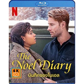 หนัง Bluray ออก ใหม่ The Noel Diary (2022) บันทึกของโนเอล (เสียง Eng /ไทย | ซับ Eng/ไทย) Blu-ray บลูเรย์ หนังใหม่