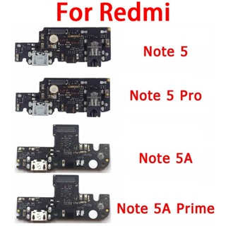 บอร์ดชาร์จ Usb สายเคเบิลอ่อน อะไหล่ซ่อมแซม สําหรับ Xiaomi Redmi Note 5 Pro 5A Prime