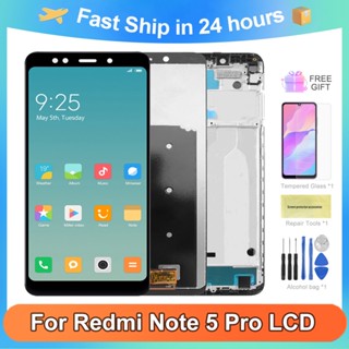 หน้าจอสัมผัสดิจิทัล Lcd 5.99 นิ้ว 100% พร้อมกรอบ สําหรับ Redmi Note 5 Pro MEI7S MEI7 Redmi Note 5