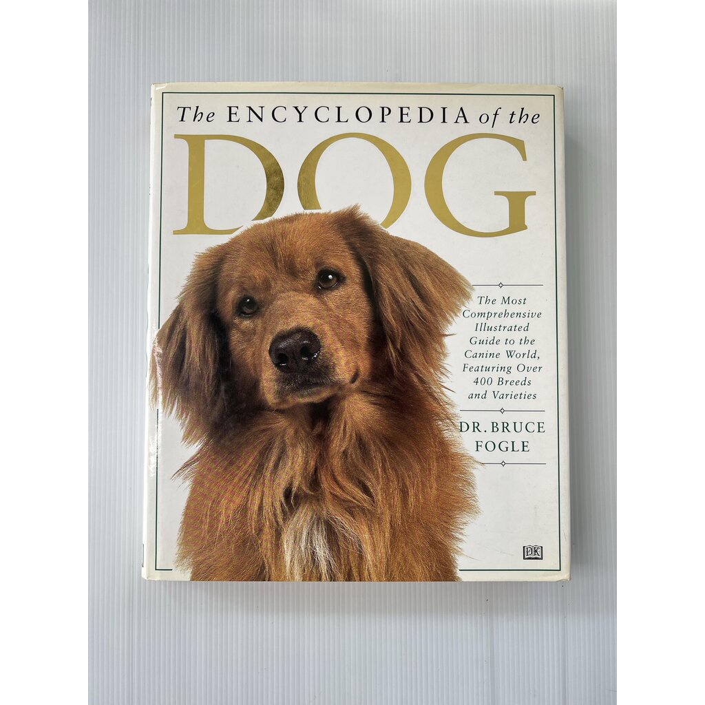Encyclopedia of the Dog Fogle, Bruce 1995 90-99% Hardcover