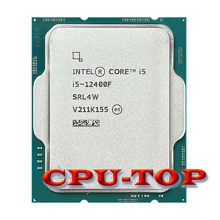 โปรเซสเซอร์ CPU Intel Core i5-12400F i5 12400F 2.5 GHz 6-Core 12-Thread 10NM L3=18M 65W LGA 1700