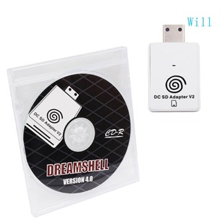 Will อะแดปเตอร์การ์ดรีดเดอร์ SD TF สําหรับคอนโซล DC Dreamcast พร้อม DreamShe