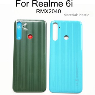 เคสแบตเตอรี่ด้านหลัง สําหรับ Realme 6i Realme 6i RMX2040