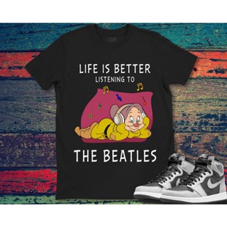 ขายดี เสื้อยืด พิมพ์ลาย Dopey arf Life Is Better To Listen To The Beatles Rock Band สําหรับผู้ชาย 807297