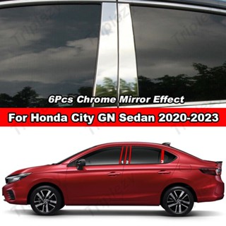 เสาประตูหน้าต่างรถยนต์ สเตนเลสโครเมี่ยม B C อุปกรณ์เสริม สําหรับ Honda City GN Sedan 2020-2023 6 ชิ้น