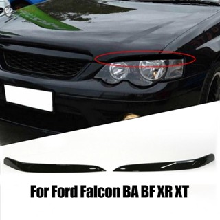 คิ้วไฟหน้า BA BF XR XR6 XR8 XT ทนทาน สําหรับ Ford Falcon Gloss สีดํา