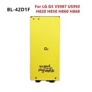 BL-42D1F แบตเตอรี่สำหรับ LG G5 VS987 US992 H820 H830 H840 H850 H860 H868 LS992 F700 BL42D1F แบตเตอรี่ใหม่2800MAh