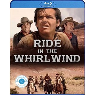 แผ่น Bluray หนังใหม่ Ride in the Whirlwind (1966) แค้นฝังโลก ขอล่ามันคนเดียว (เสียง Eng /ไทย | ซับ Eng) หนัง บลูเรย์