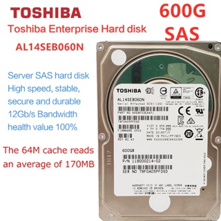 ฮาร์ดดิสก์เซิร์ฟเวอร์ Toshiba AL14SEB060N 600G 2.5 นิ้ว 12GB