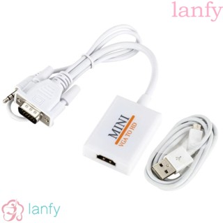 Lanfy อะแดปเตอร์แปลงสัญญาณ VGA เป็น HDMI สําหรับ PC DVD HD กล่องโปรเจคเตอร์