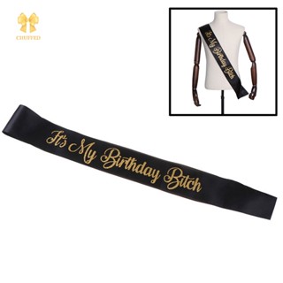 Chuffed&gt; สายสะพาย ประดับกลิตเตอร์ ลาย It My Birthday Bitch Birthday Sa Sash เหมาะกับงานปาร์ตี้วันเกิด สําหรับผู้หญิง