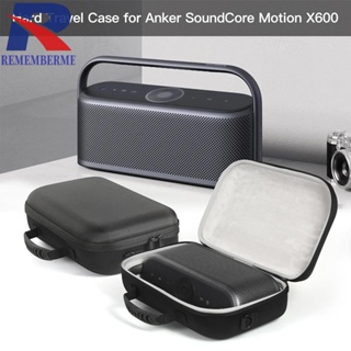 [rememberme.th] กระเป๋าเคส EVA สําหรับใส่ลําโพง Anker Soundcore Motion X600