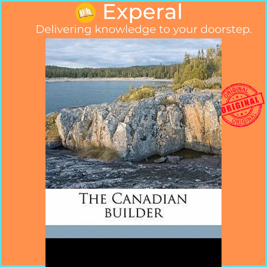 The Canadian Builder Volume V.5 Mar 1915 โดย ไม่ระบุชื่อ (ฉบับ US ปกอ่อน)