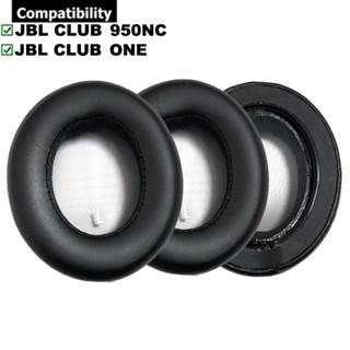 แผ่นฟองน้ําครอบหูฟัง สําหรับ JBL CLUB 950NC CLUB ONE จํานวน 1 คู่